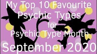 My Top 10 Favourite Psychic Types (For Psychic Type Month)