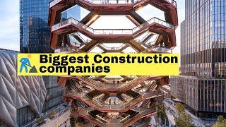 Top 10 Engineering & Construction Companies in the World