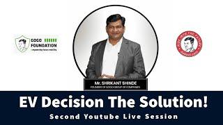 LIVE SESSION: EV DECISION THE SOLUTION | BUSINESS OPPORTUNITY | @GoGoA1