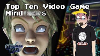 Top Ten Video Game Mind*#$@s  -The Quarter Guy