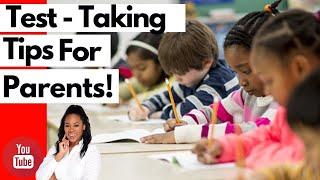 Top 10 Test - Taking Tips For Parents! | Elementary | Middle | High School | Ms. Rhone