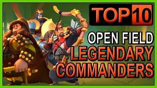 TOP 10: Legendary OPEN FIELD commanders - Rise of Kingdoms