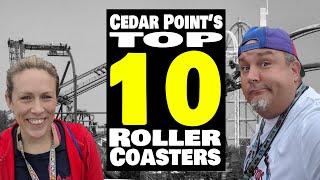 Top 10 Roller Coasters at Cedar Point