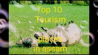 Top 10 Tourism places in assam####