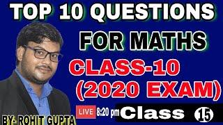 TOP 10 QUESTIONS FOR MATHS CLASS 10 FOR 2020 EXAM (PART - 15)