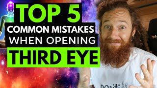 Top 5 Common Misconceptions when opening the Third Eye