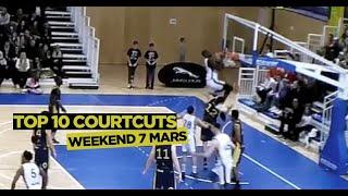 [TOP 10 COURTCUTS FFBB] Weekend du 7 Mars 2020 | Encore un dunk venu d'ailleurs