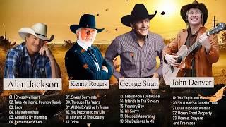 Kenny Rogers, Alan Jackson, John Denver,George Stait: Best Songs - Top Country Songs By Male Singers