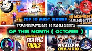 Top 10 Most Viewed Tournament Highlights Of This Month ( October ) - Garena Free Fire - Esports