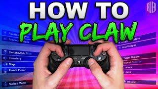 HOW TO CLAW (NEW BEST GUIDE)