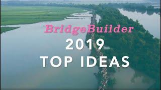 $1M BridgeBuilder™ 2019 Top Ideas | People on the Move