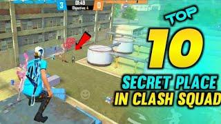 TOP 10 CLASH SQUAD SECRET PLACE FREE FIRE | FREE FIRE TIPS AND TRICKS || GARENA FREE FIRE