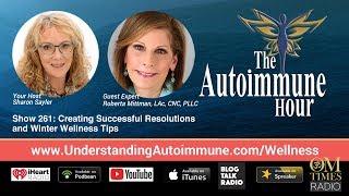 Creating Successful Resolutions and Winter Wellness Tips with Roberta Mittman and Sharon Sayler