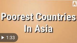 TOP 10 POOREST COUNTRY IN ASIA