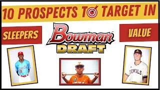 2020 Bowman Draft: Here's The Top 10 Prospects You Should Target!