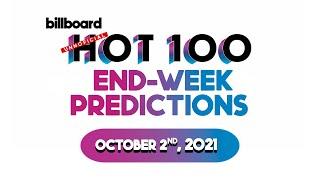 End-Week Predictions! Billboard Hot 100 Top 25 October  2nd, 2021