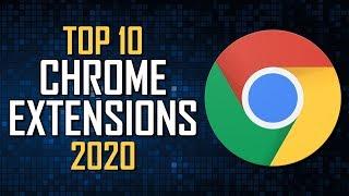 Top 10 Most Useful Chrome Extensions (2020)