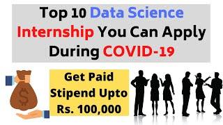 Top 10 Data Science Internship You Can Apply During COVID-19 | Data Science Internship Summer 2020