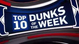 NBA Top 10 Plays | Dunks Of The Week | Week 11