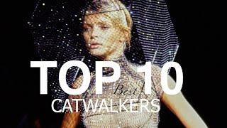 Top 10 Best Catwalkers | Old School