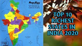 TOP 10 RICHEST STATES IN INDIA 2020 | GDP.