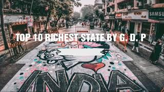 TOP 10 RICHEST STATE IN INDIA