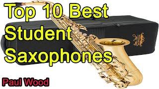 Top 10 Best Student Saxophones 2020