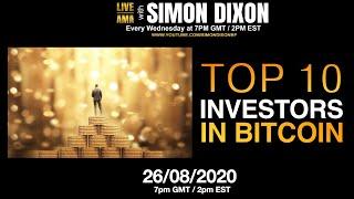 Top 10 Investors in Bitcoin | LIVE AMA with Simon Dixon