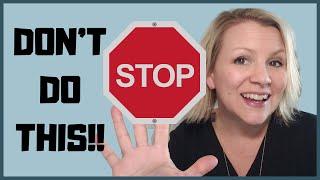 Top 10 things NOT to do when Buying a Home!