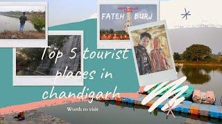 Top 5 Place to be Visit Worth in Chandigarh | Travelling Chandigarh | Best places in Chandigarh |