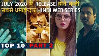 Top 10 Best Hindi Web Series Release On July 2020