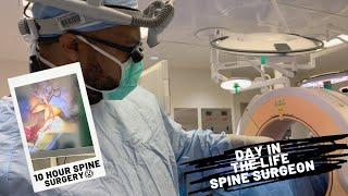 10 Hour Surgery | Day in the Life of a Spine Surgeon