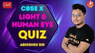 Light and Human Eye LIVE MCQ QUIZ | CBSE Class 10 Physics | Science | NCERT @Vedantu Class 9 & 10