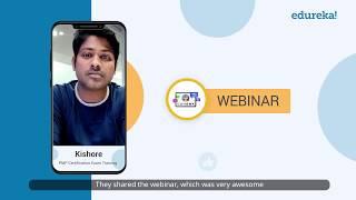 Edureka Review by Kishore - PMP Certification Exam Training | Make Your Career Fly with Edureka