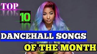 Top 10 Dancehall Song Of The Month (August 2021)