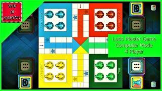 Ludo Master Game vs Computer (2019) 4 Player | Top 10 Gaming | Ludo Game