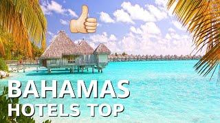 Best Bahamas hotels 2020: YOUR Top 10 hotels in Bahamas