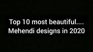 Top 10 most beautiful mehendi designs| Heena mehendi | Full hand mehendi design