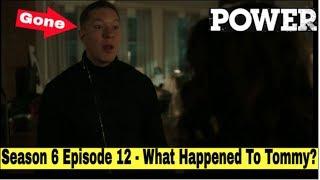 Power Season 6 Episode 12 Review - Top 10 WTF Paz? What Happened To Tommy - Power Episode 12 Review