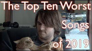 The Top 10 Worst Songs of 2019 - Ducky