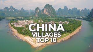 Top 10 Villages to Visit in China - Historic Towns and Countryside (Travel Video)