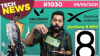 Zenfone 8 Mini India Launch, Valorant Mobile Coming, iPhone Drop Test, Starlink Internet-#TTN1030