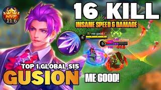 16KILL Insane Burst Damage Build, Fast Hand | Top 1 Global Gusion Gameplay By me good | MLBB✓