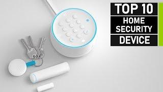 Top 10 Smart Home Security Device for Your Home