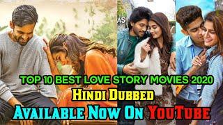 Top 10 New Best Romantic Love Story Hindi Dubbed Movies | Available On YouTube | Feb - March 2020 |