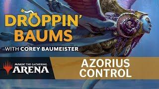 Droppin' Baums | Azorius Control with Corey Baumeister | Standard