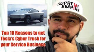 Top 10 Reasons to Buy Tesla’s Cyber Truck for your Service Business❗️