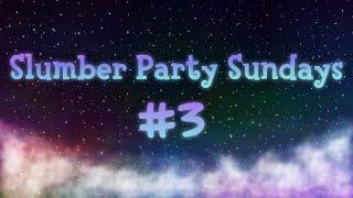 Slumber Party Sundays (ACNH) - Ep. 3