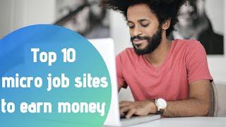 Top 10 micro job sites to earn money