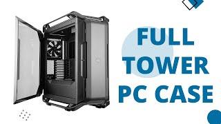 Top 5 Best Full Tower PC Cases in 2020